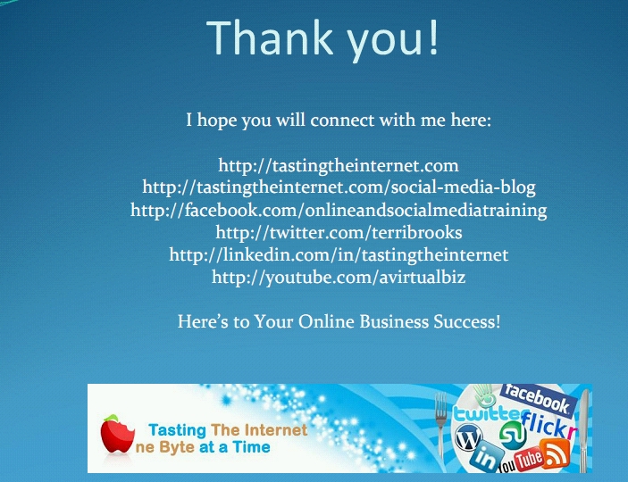 Terri Brooks - Tasting the Internet thanks the TIA and wishes for online business success